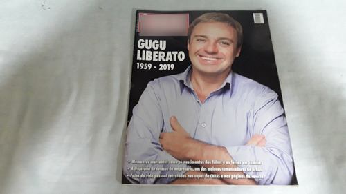 Revista Caras Edição 1360 Nº 48 Nov/2019 Adeus Gugu Liberato
