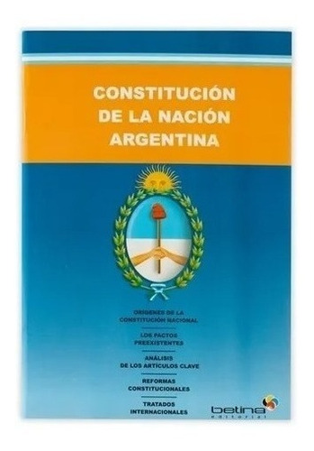 Libro Constitución De La Nación Argentina Con Tratados