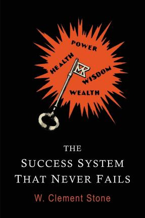 Libro The Success System That Never Fails - William Cleme...