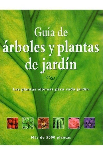 Libro Guia Arboles Y Plantas De Jardin