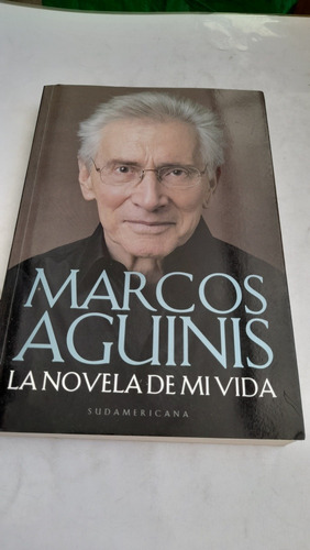 La Novela De Mi Vida Marcos Aguinis Sudamericana C2