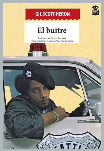 Buitre, El, De Gil Scott-heron. Editorial Hoja De Lata, Tapa Blanda, Edición 1 En Español