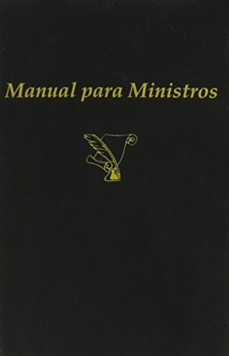 Libro : Manual Para Ministros  - Leobardo Estrada 