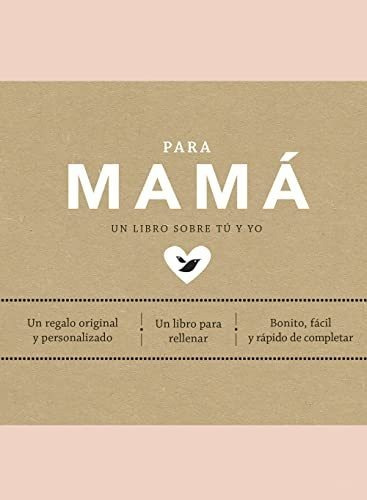 Para Mamá (edición Oficial): Un Regalo Original Y Personalizado (obras Diversas), De Van Vliet, Elma. Editorial Plaza & Janes, Tapa Dura En Español