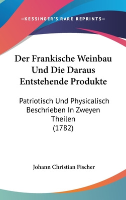 Libro Der Frankische Weinbau Und Die Daraus Entstehende P...
