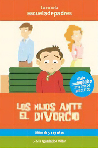 Los Hijos Ante El Divorcio, De Igualador Villar,s.., Vol. 1. Editorial Grupo Gesfomedia, Tapa Blanda En Español