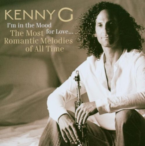 Cd Kenny G  I'm In The Mood For Love ... The Most Romantic 
