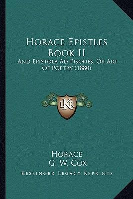 Libro Horace Epistles Book Ii : And Epistola Ad Pisones, ...