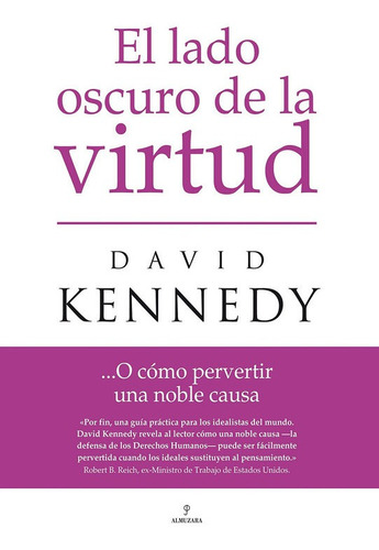 El Lado Oscuro De La Virtud - Kennedy David