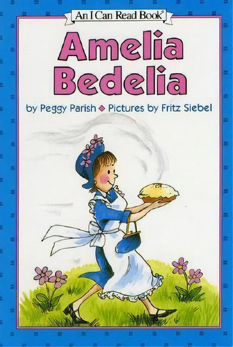 Amelia Bedelia, De Peggy Parish. Editorial Harpercollins Publishers Inc, Tapa Dura En Inglés