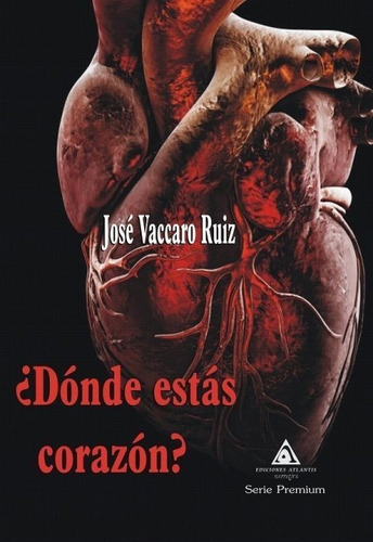 Libro Â¿dã³nde Estã¡s Corazã³n?