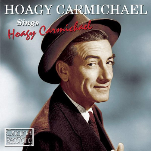 Cd: Sings Hoagy Carmichael