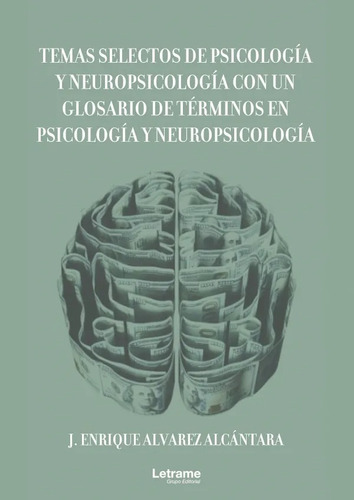 Temas Selectos De Psicología Y Neuropsicología