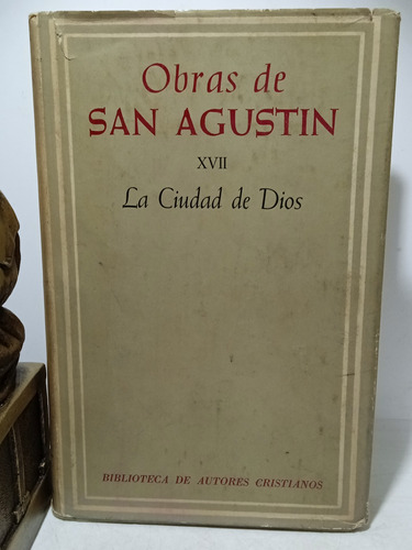 San Agustín Obras - La Ciudad De Dios - Edición Bilingüe 