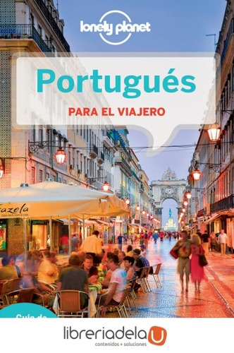 Portugues Para El Viajero - Lonely Planet