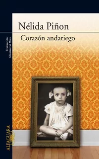 Corazón Andariego - Piñon, Nélida - *