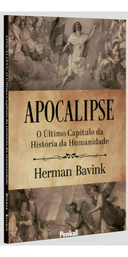 Apocalipse | Herman Bavinck, De Herman Bavinck. Editora Cpp, Capa Dura Em Português