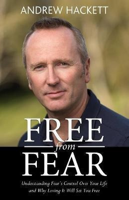 Libro Free From Fear : Understanding Fear's Control Over ...