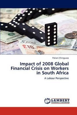 Libro Impact Of 2008 Global Financial Crisis On Workers I...