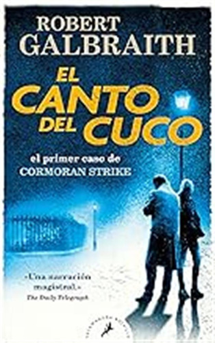 El Canto Del Cuco (cormoran Strike 1) (salamandra Bolsillo) 