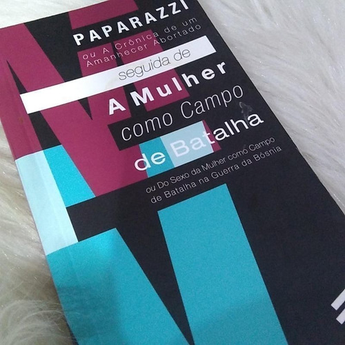 Livro Paparazzi Seguida De A Mulher Como Campo De Batalha