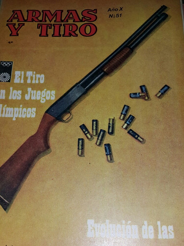 Revista Armad Tiro N 51 Juegos Olimpicos Armas Puño