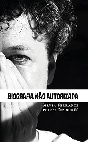 Libro Biografia Nao Autorizada