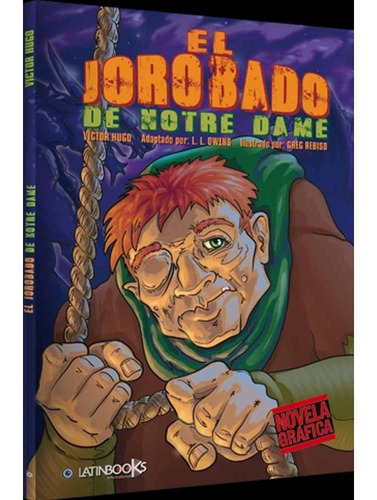 El Jorobado De Notre Dame (novela Grafica) - Víctor Hugo