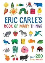 Comprar Eric Carles Book Of Many Things (the World Of Eric Carle), De Carle, Eric. Editorial World Of Eric Carle, Tapa Dura En Inglés, 2019