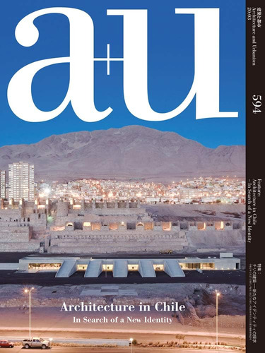 Libro: A+u 20:03, 594: Architecture In Chile - In Search Of 