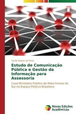 Estudo De Comunicacao Publica E Gestao Da Inform Portuaqwe