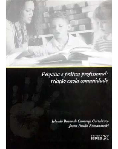 Livro Pesquisa Prolivro Pesquisa E Prática Profissional: Rel