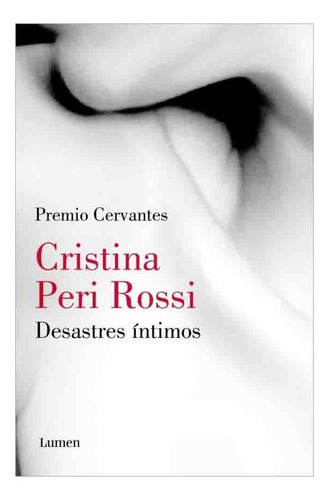 Libro Desastres Íntimos - Cristina Peri Rossi