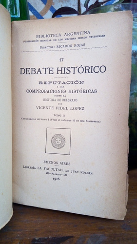 Debate Histórico Sobre La Historia De Belgrano 2-v.f. López (Usado)
