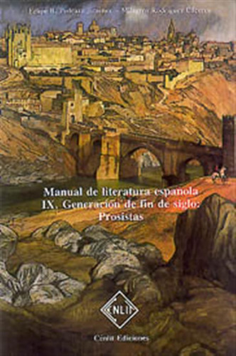 Manual De Literatura Española, Tomo Ix: Generacion De Fin De