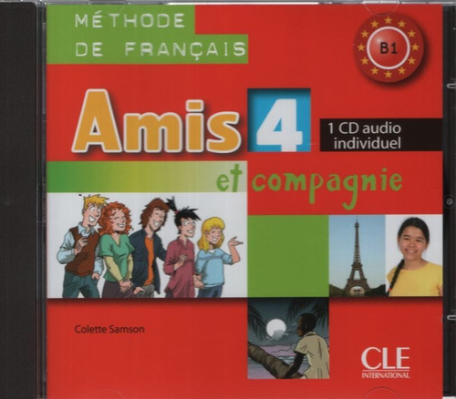 Amis Et Compagnie 4 - Audio Cd Individuel, De Samson, Colette. Editorial Cle, Tapa Tapa Blanda En Francés, 2010