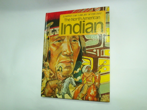 Indios De  Ee. Uu.   The North American Indian  
