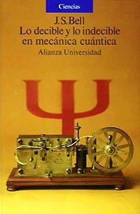 Libro Lo Decible Y Lo Indecible En Mecánica Cuántica De Bell