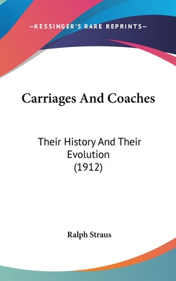 Libro Carriages And Coaches: Their History And Their Evol...