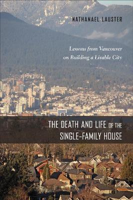 Libro The Death And Life Of The Single-family House : Les...