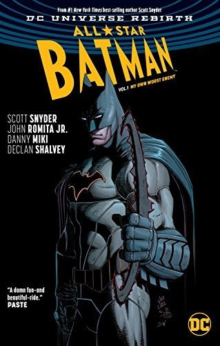 All-star Batman Vol. 1 My Own Worst Enemy (rebirth) (batman, De Snyder, Scott. Editorial Dc Comics, Tapa Blanda En Inglés, 2017