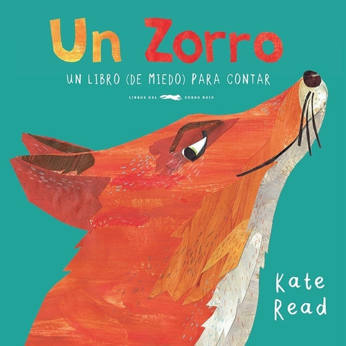 Un Zorro - Un Libro De Miedo Para Contar