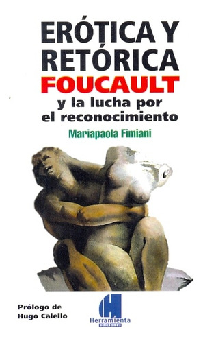 Erótica Y Retórica - María Paola Fimiani