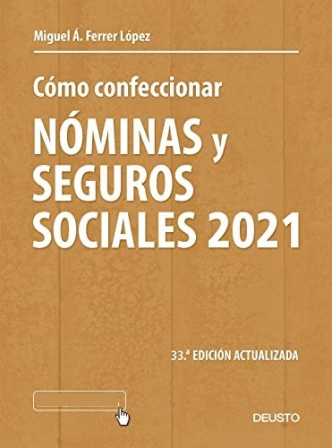 Libro Nóminas Y Seguros Sociales 2021 Cómo Confeccionar De M