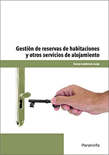 Gestión De Reservas De Habitaciones Y Otros Servicios De Alo