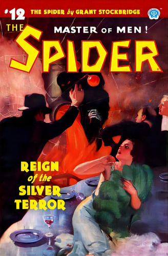 The Spider #12: Reign Of The Silver Terror, De Page, Norvell W.. Editorial Lightning Source Inc, Tapa Blanda En Inglés
