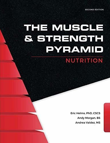 Book : The Muscle And Strength Pyramid Nutrition - Helms,..