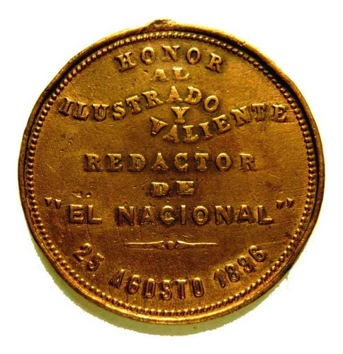 Medalla Acevedo Díaz Ilustrado Valiente Redactor El Nacional