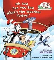 Comprar Oh Say Can You Say What`s The Weather Today?  Dr. Seuss