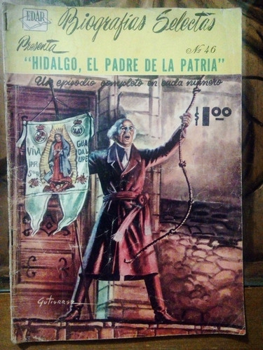 Hidalgo El Padre De La Patria En Biografías Selectas No.46